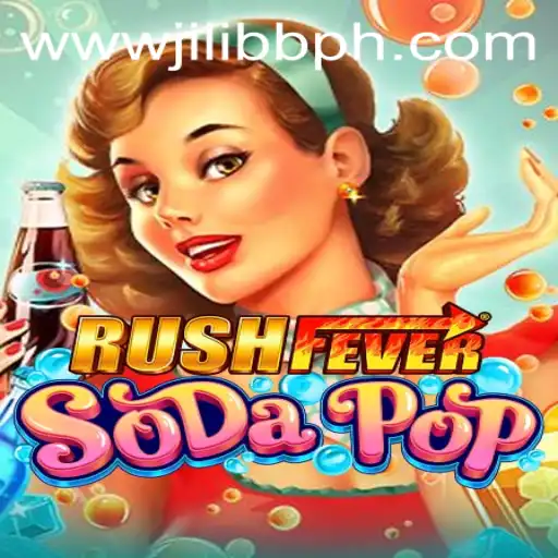 RushFeverSodaPop: Dive into the Zesty World of Gaming with JiLiBB.COM